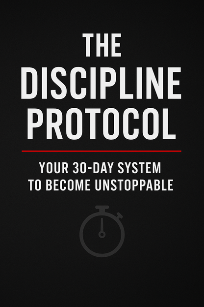 The Discipline Protocol
